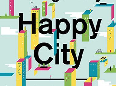 Happy City by Charles Montgomery 