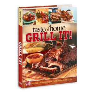 Taste of Home's Grill It!