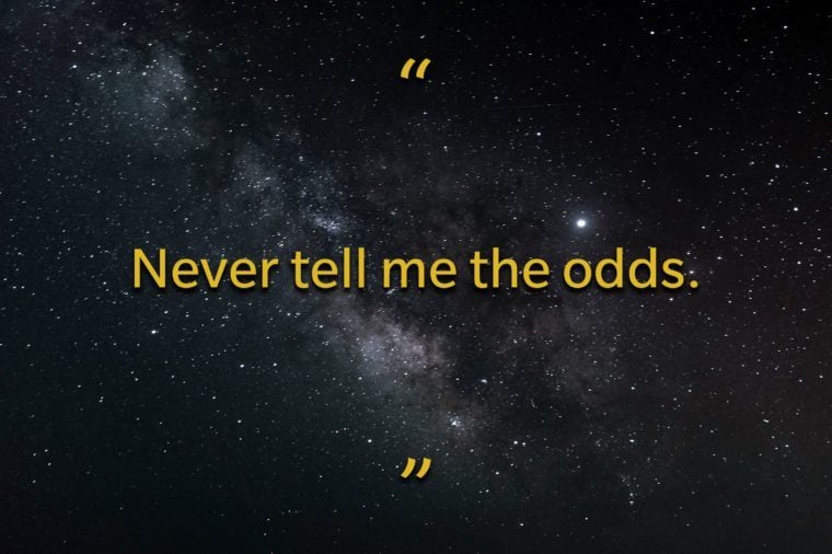 Han Solo - Star Wars quotes - never tell me the odds