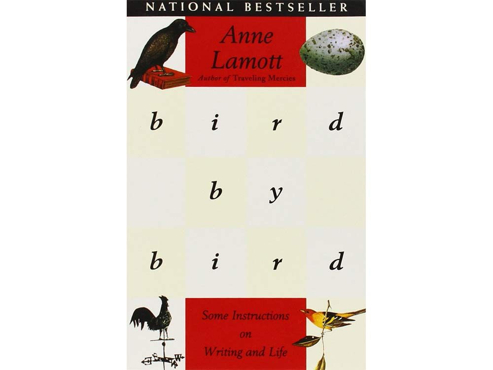 Bird By Bird: Some Instructions on Writing and Life