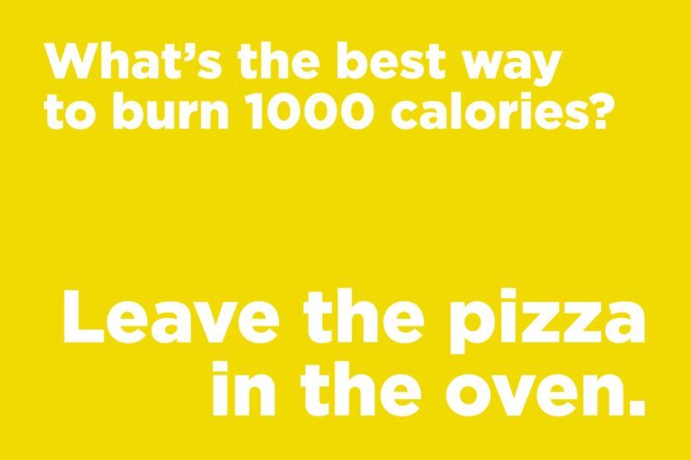 Corny jokes - burn 1000 calories