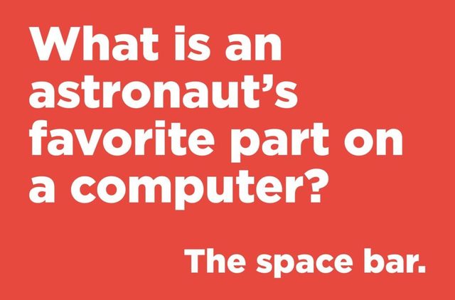 What is an astronaut's favourite part on a computer?