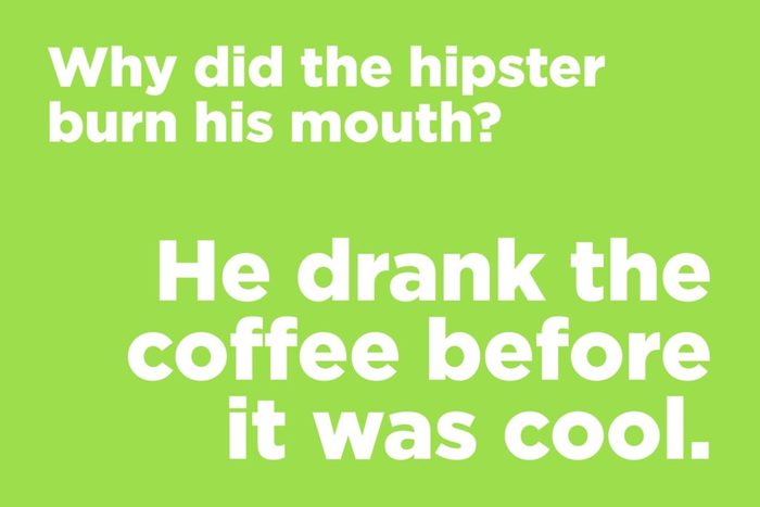 Why did the hipster burn his mouth?