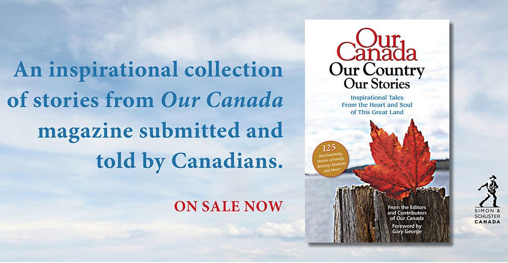 Our Canada, Our Country, Our Stories