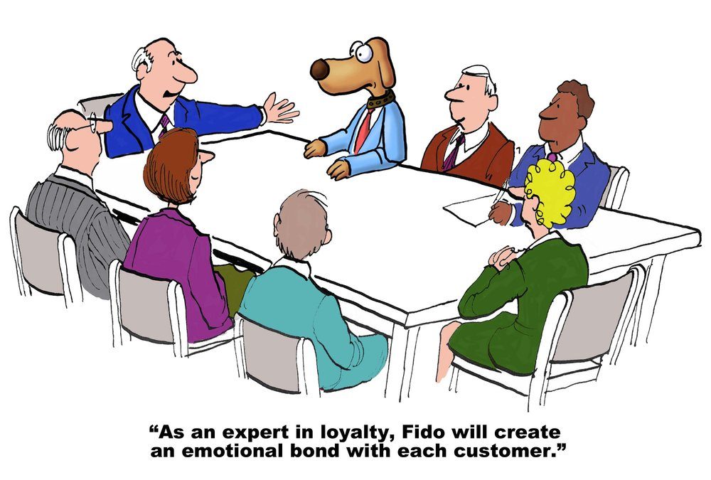 Business cartoon showing a meeting, a leader pointing to manager dog and saying, 'As an expert in loyalty, Fido will create an emotional bond with each customer'.