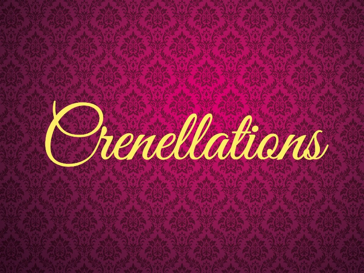 Crenellations - royal terms