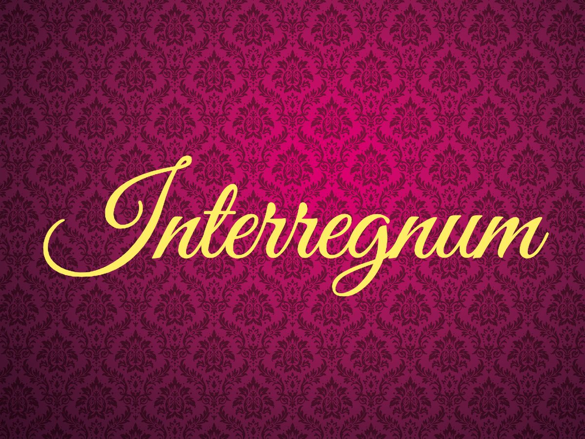 Royal terms - interregnum