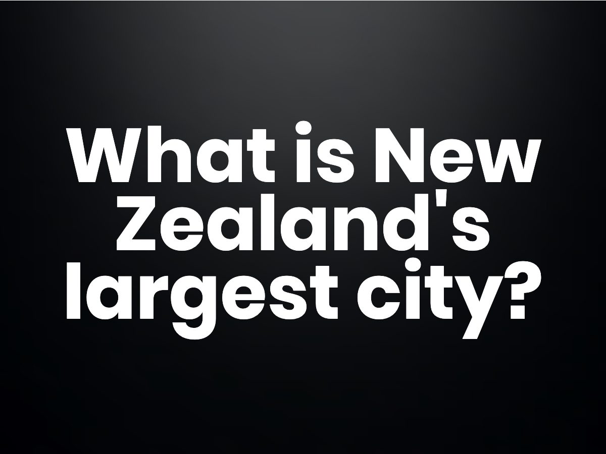 What is New Zealand's largest city?