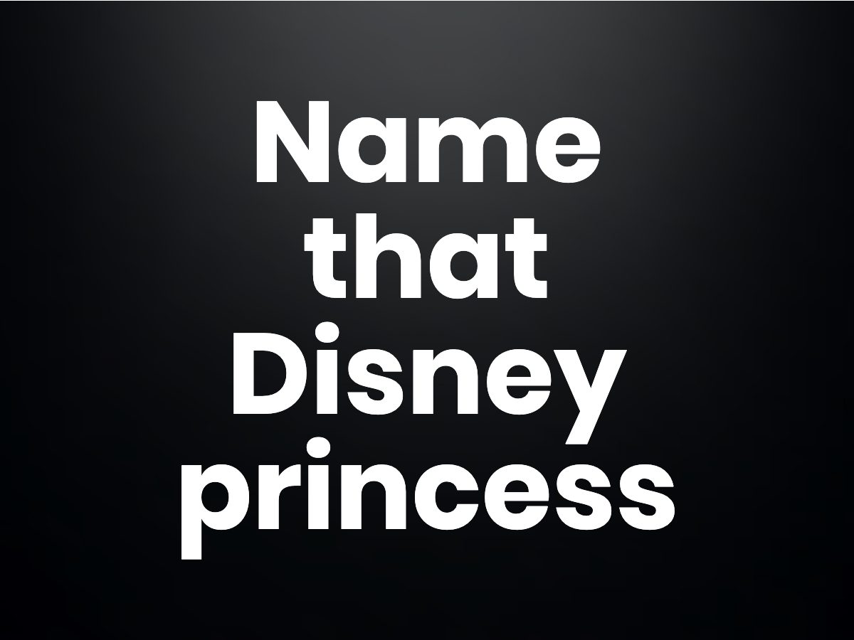 Trivia questions - Name that Disney princess