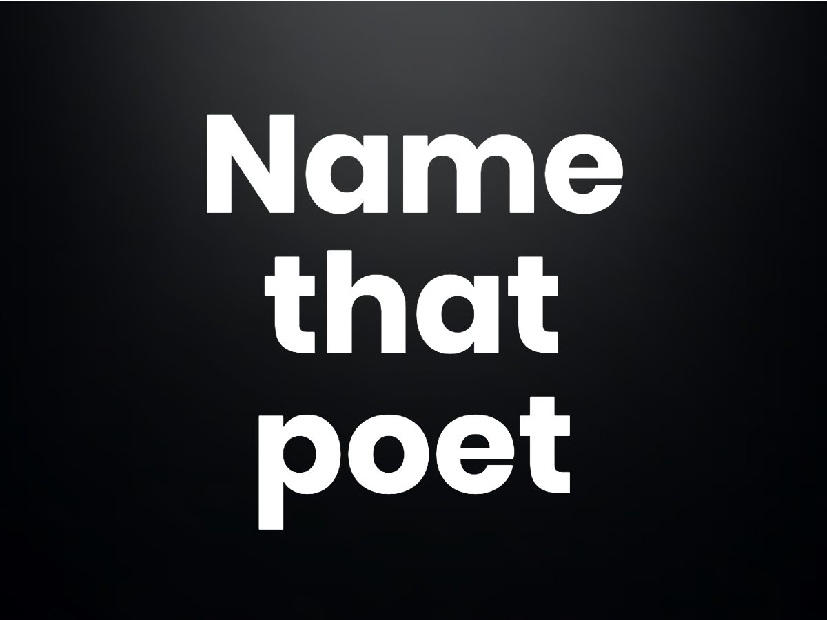 Trivia questions - Name that poet