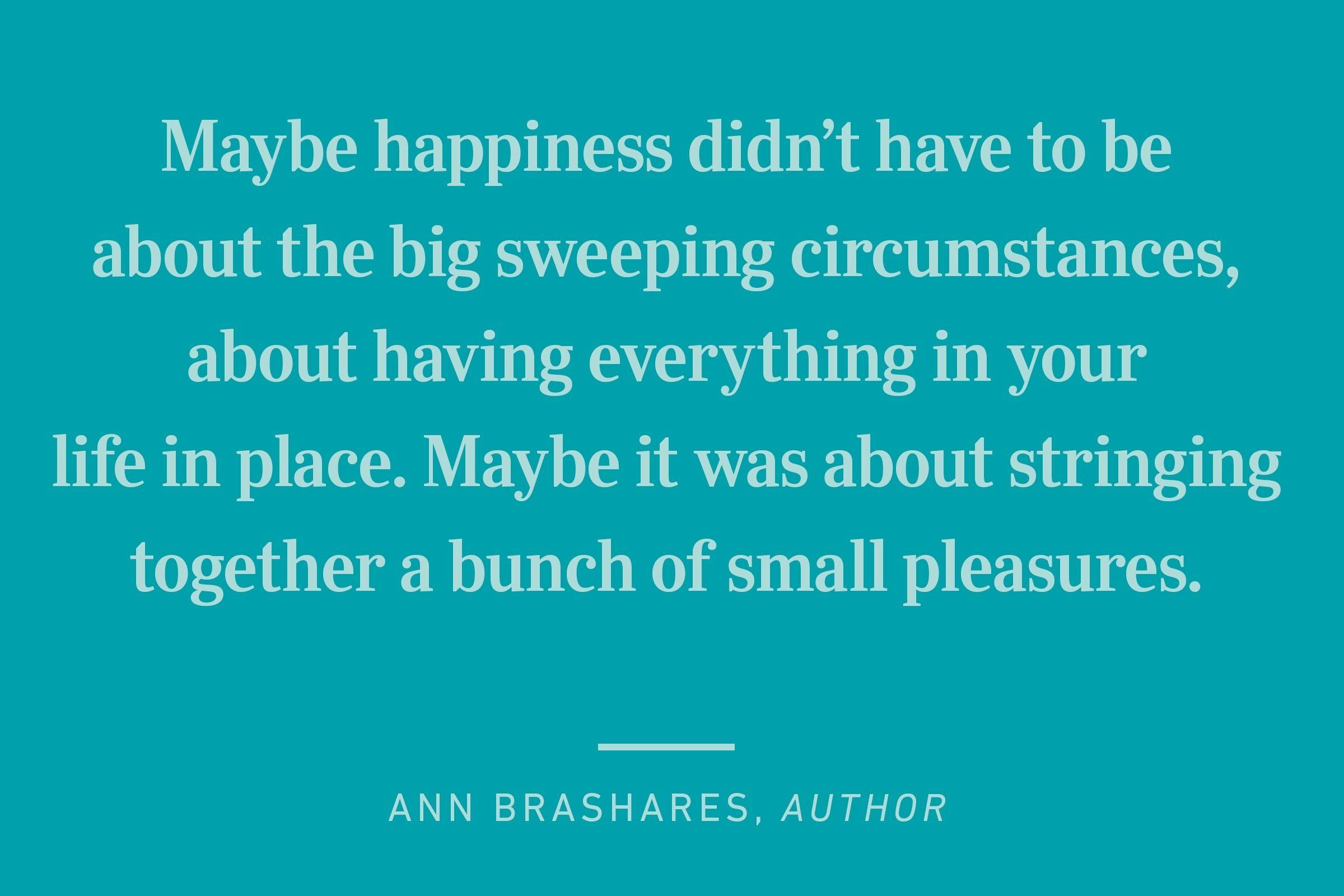 ann brashares happiness quote