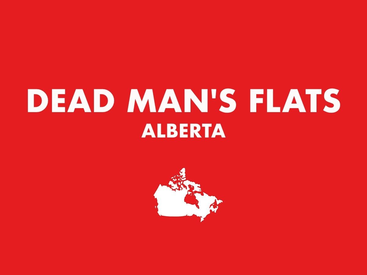 Funny Canadian town names - Dead Man's Flats, Alberta