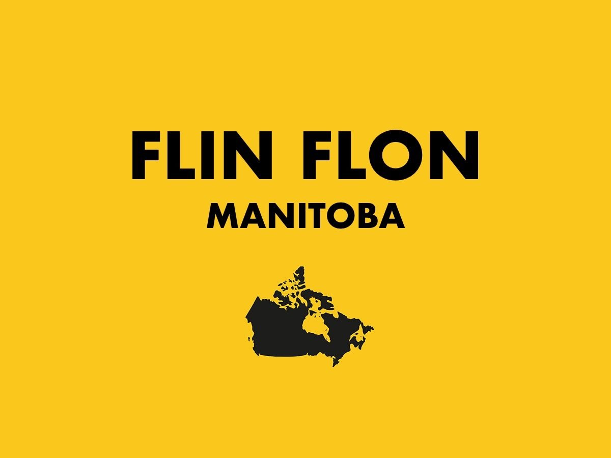Funny Canadian town names - Flin Flon, Manitoba