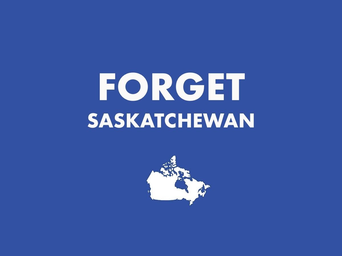 Funny Canadian town names - Forget, Saskatchewan