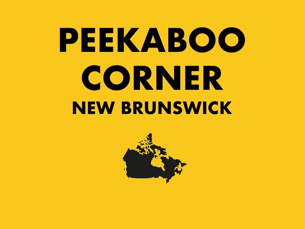 Peekaboo Corner, New Brunswick