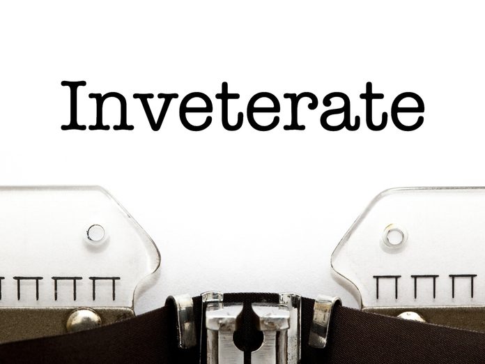 Adjectives: Inveterate