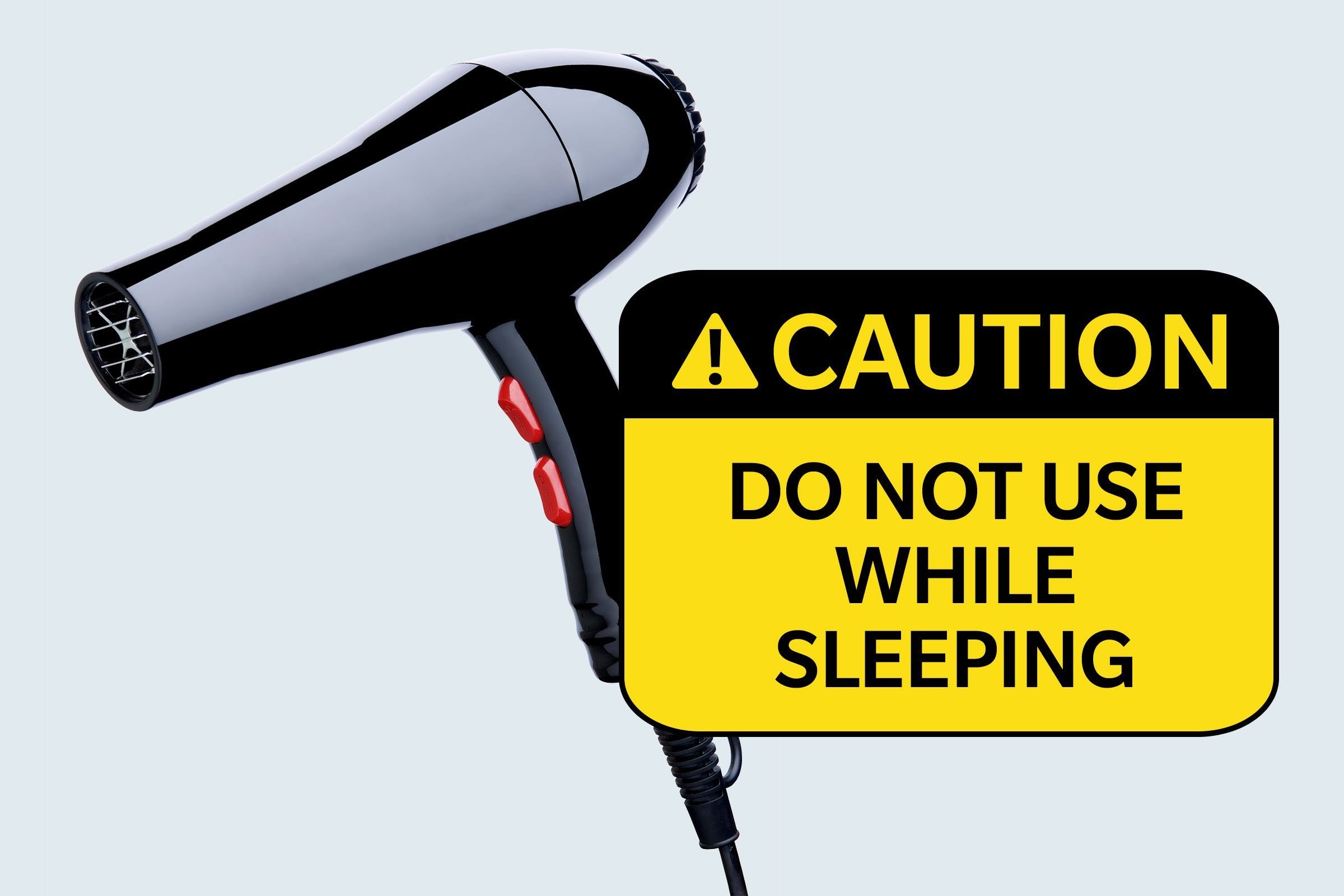 hairdryer. caution: do not use while sleeping