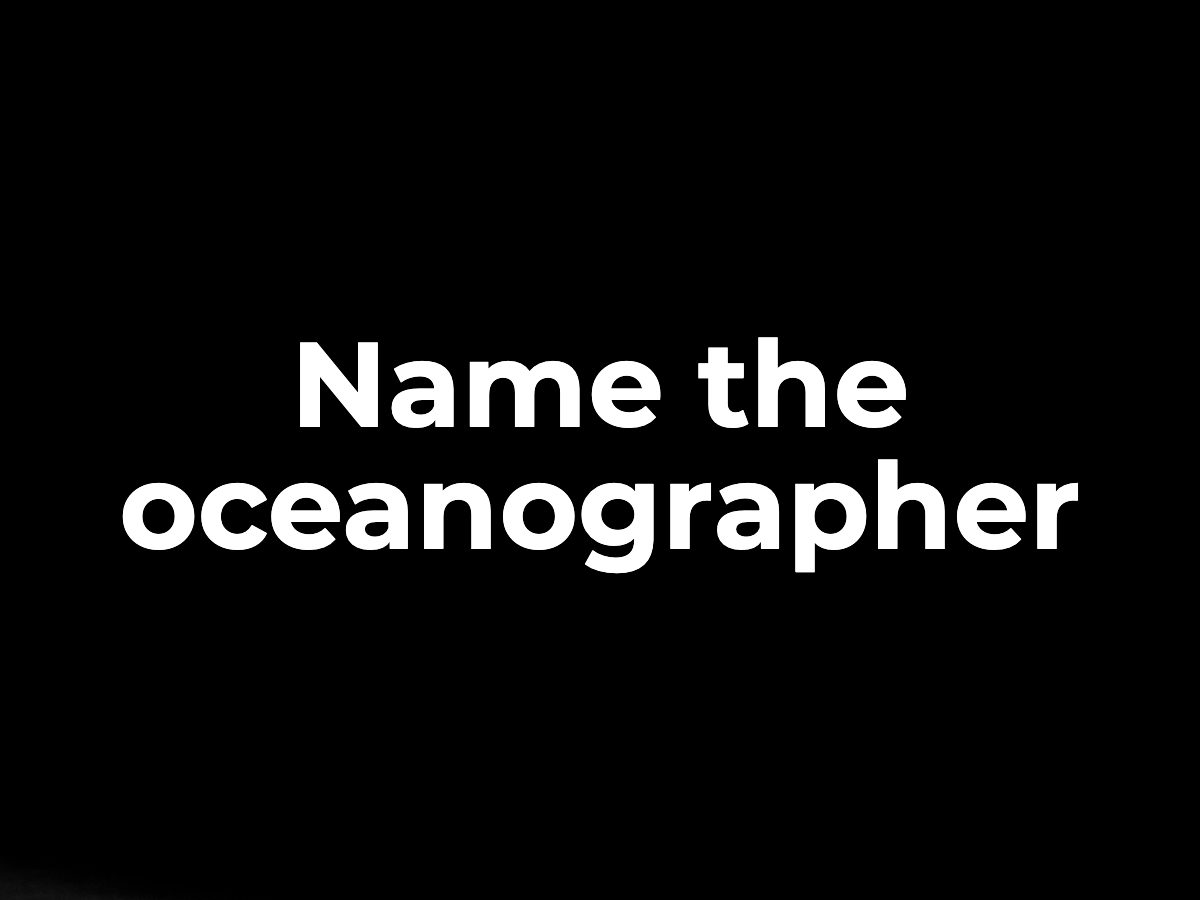 Name the oceanographer