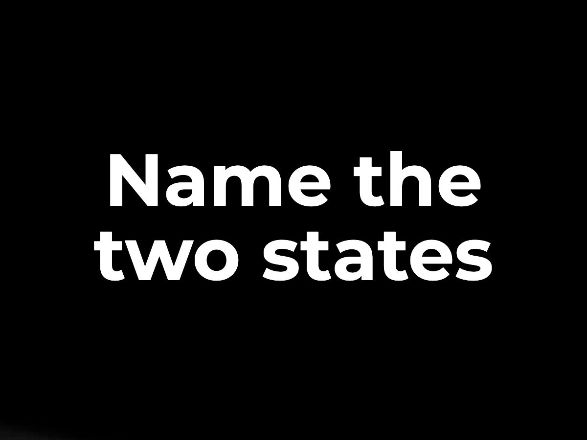 Name the two states