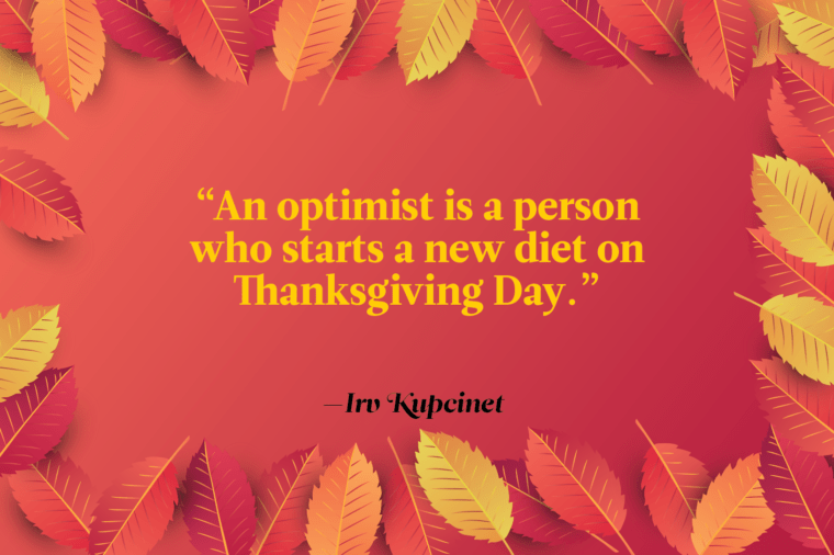 Funny Thanksgiving Quotes - Irv Kupcinet