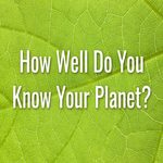 The Reader’s Digest Earth Day Quiz