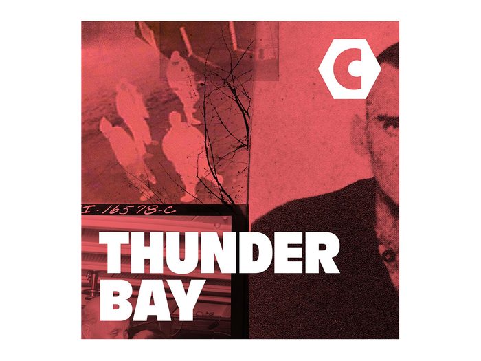 Best Canadian Podcasts - Thunder Bay