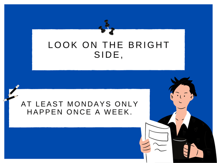 Monday Jokes- Look On The Bright Side