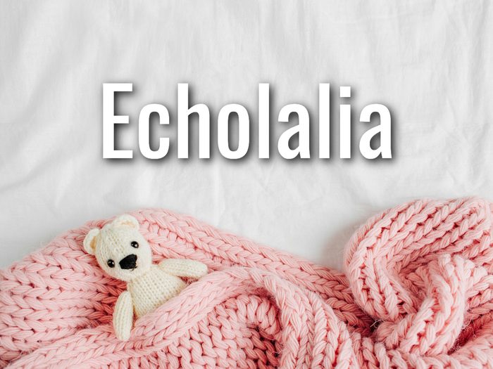 Baby Terms - Echolalia