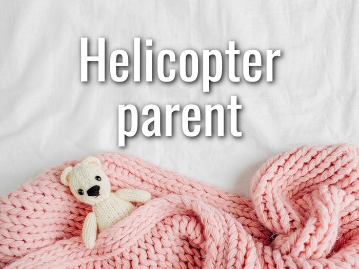 Baby Terms - Helicopter Parent