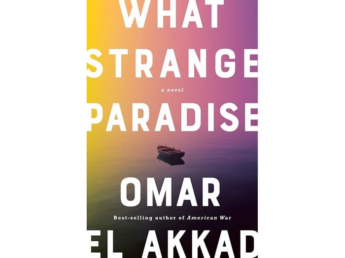What Strange Paradise - Omar El Akkad