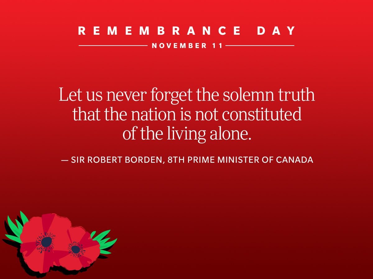 Remembrance Day Quotes - Sir Robert Borden