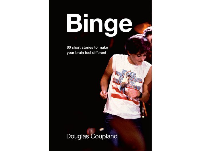 Binge by Douglas Coupland