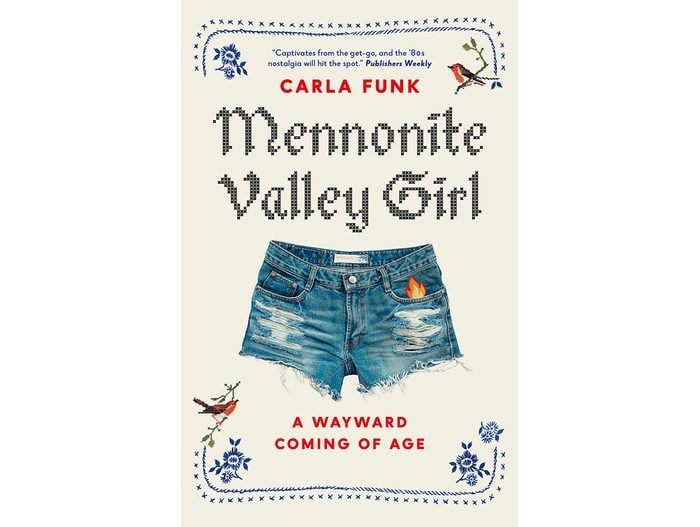 Mennonite Valley Girl by Carla Funk
