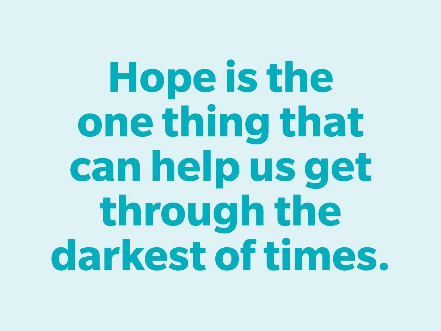 Hope Quotes That Will Instantly Lift You Up | Reader's Digest Canada