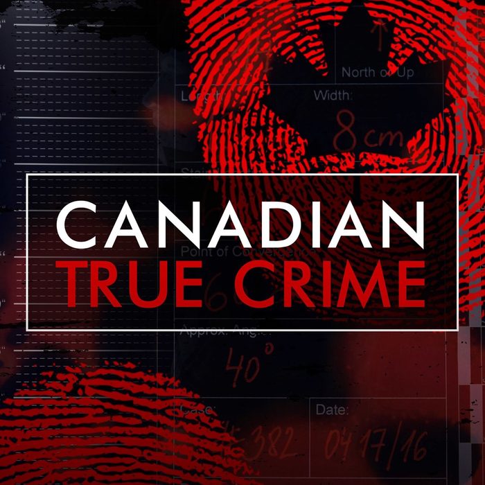 Canadian True Crime podcast