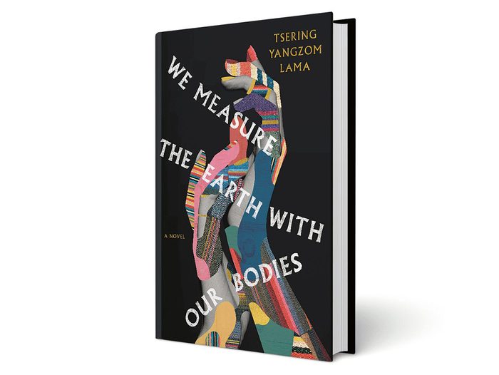 Tsering Yangzom Lama - We Measure The Earth With Our Bodies Book Cover