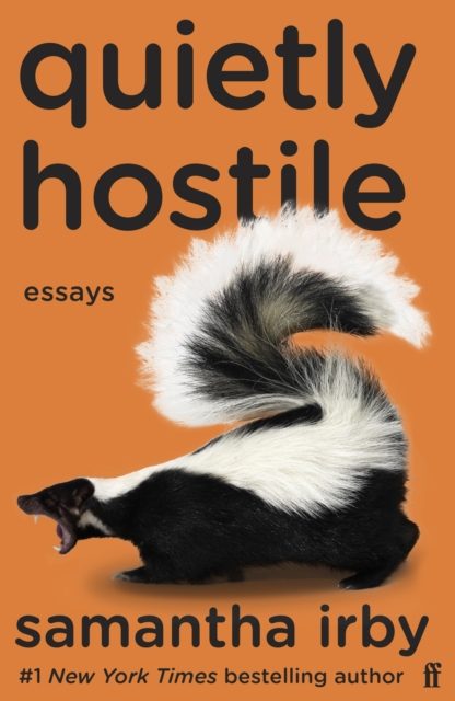 QUIETLY HOSTILE by Samantha Irby